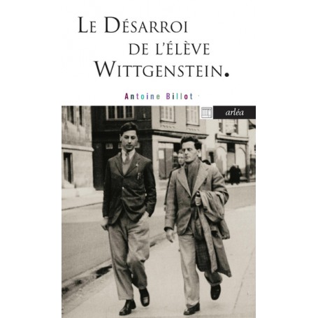 Le Désarroi de l'élève Wittgenstein