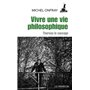 Vivre une vie philosophique