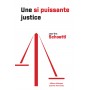 Une si puissante justice