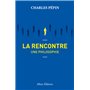 La rencontre, une philosophie