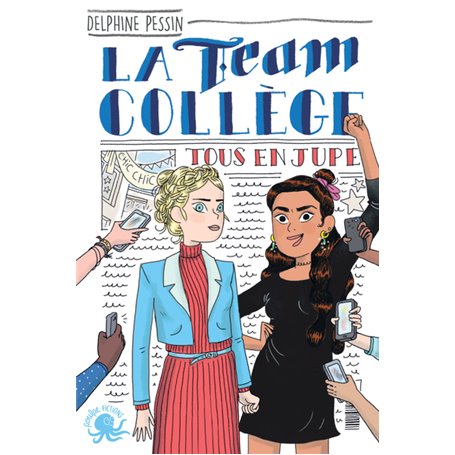 La Team Collège - Tome 2 Tous en jupe