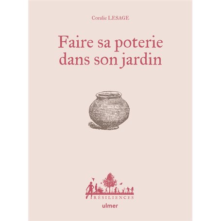 Faire sa poterie dans son jardin