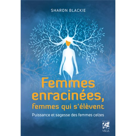 Femmes enracinées, femmes qui s'élèvent