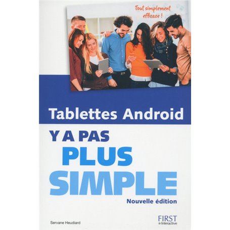 Tablettes Android Y a pas plus simple, nouvelle édition