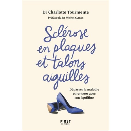 Sclérose en plaques et talons aiguille