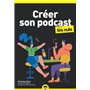 Créer son Podcast Poche pour les Nuls