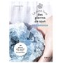 Le Petit Livre des pierres de soin au féminin