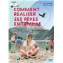 Comment réaliser ses rêves en famille