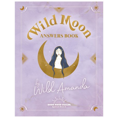 Wild Moon Answers Book by Amanda Wild