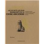 3 minutes pour comprendre les 50 faits les plus marquants de la Chine ancienne