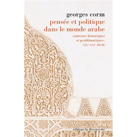 Pensée et politique dans le monde arabe