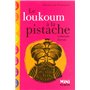 Le loukoum à la pistache