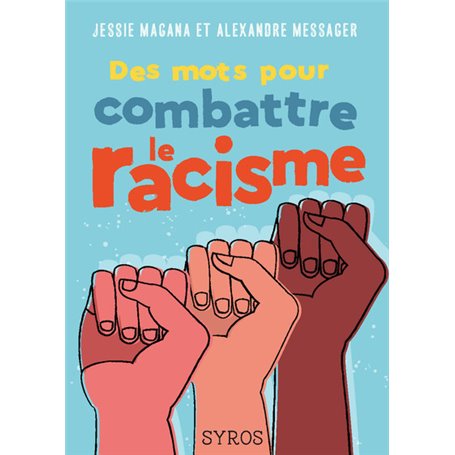 Des mots pour combattre le racisme
