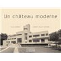 Un château moderne - Villa cavrois