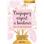 Conjuguez argent et bonheur en quatre semaines