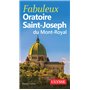 Fabuleux Oratoire Saint-Joseph du Mont-Royal