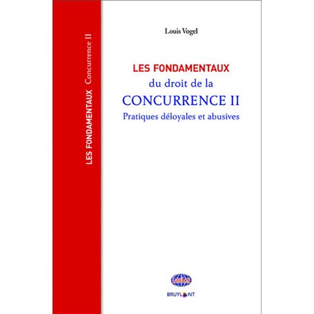 Les fondamentaux du droit de la concurrence II