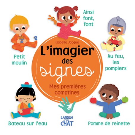 L'imagier des signes - Mes premières comptines
