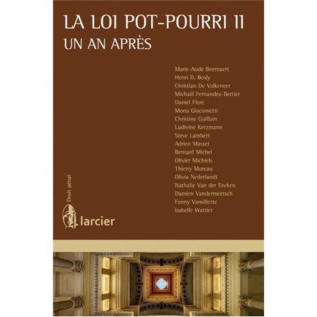 La loi pot-pourri II, 1 an après