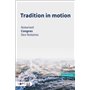 Tradition in motion
