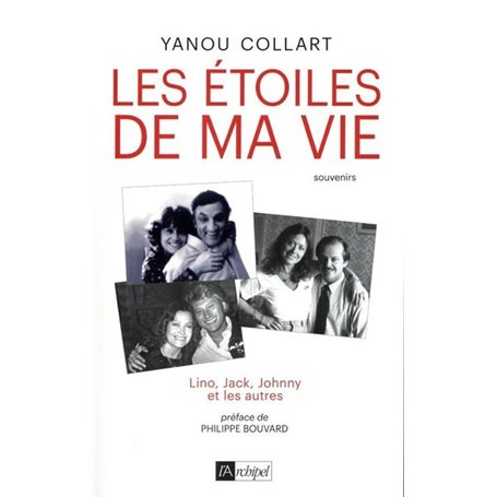 Les étoiles de ma vie - Lino, Jack, Johnny et les autres