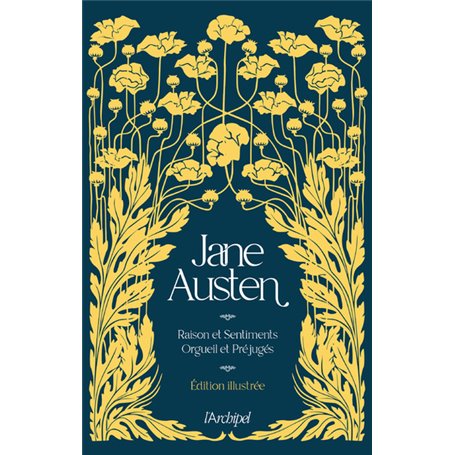 Raison et sentiments - Orgueil et préjugés - Edition illustrée