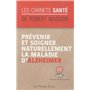 Prévenir et soigner naturellement la maladie d'Alzheimer