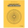 Lakhovsky - le génie des anneaux