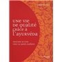 Une vie de qualité avec l'ayurvéda