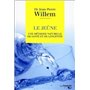 Le jeûne - Une méthode naturelle de santé et de longévité