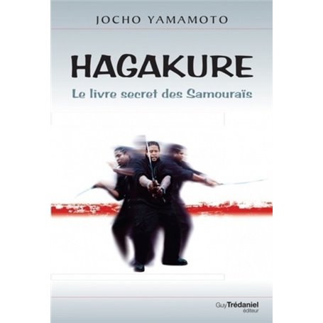 Hagakuré - Le livre secret des Samourais