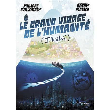 Le grand virage de l'humanité (illustré)