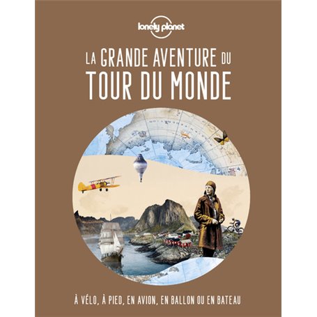 La grande aventure du tour du monde