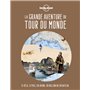 La grande aventure du tour du monde