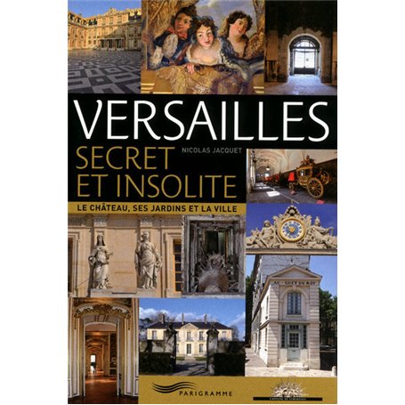 Versailles secret et insolite