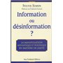 Information ou desinformation ? - La manipulation médiatique et politique en matiere de santé