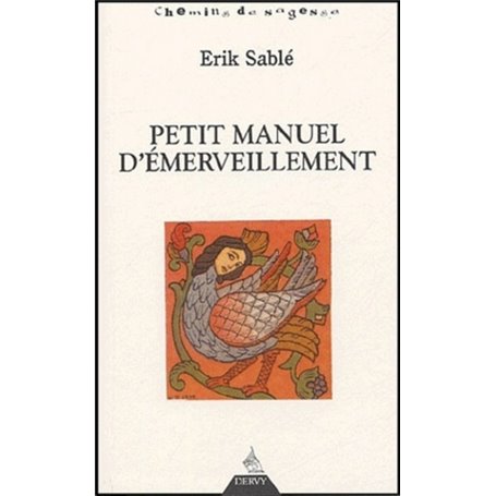 Petit manuel d'émerveillement