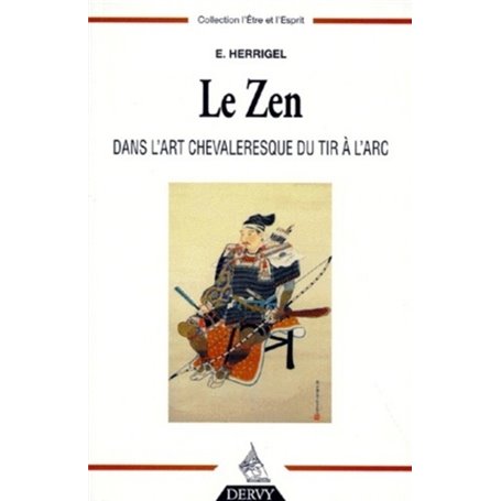 Le zen dans l'art chevaleresque du tir à l'arc