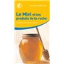 Le miel et les produits de la ruche - Equilibre et santé au naturel