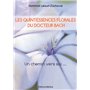 Les quintessences florales du Docteur Bach