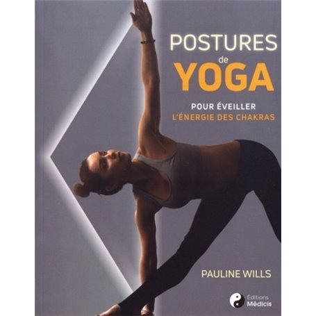 Postures de yoga pour éveiller l'énergie des chakras