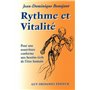 Rythme et vitalité - Pour une nourriture conforme aux besoins réels de l'être humain