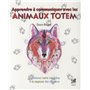 Apprendre à communiquer avec les animaux Totem