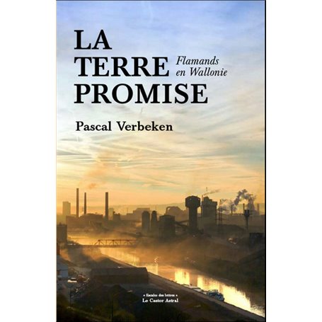 La Terre promise - Flamands en Wallonie
