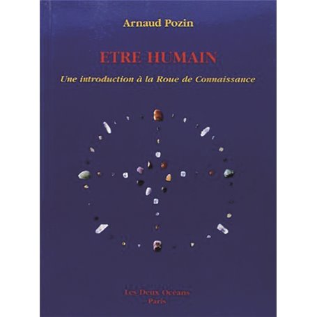 Ê&Scaron,tre humain - Une introduction à la Roue de Connaissance