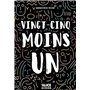 Vingt-cinq moins un