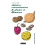 Histoires extraordinaires de plantes et d'hommes