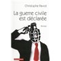 La guerre civile est déclarée
