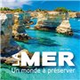 La mer : Un monde à préserver