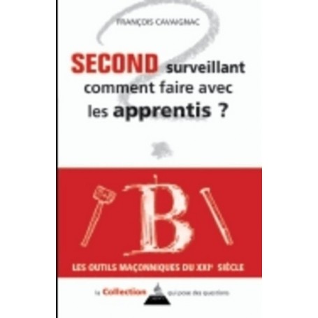 Second surveillant comment faire avec les apprentis ?